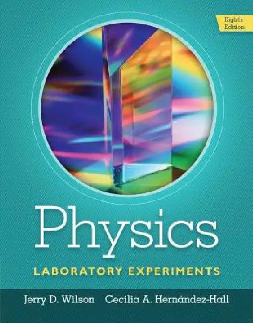 Physics Laboratory Experiments (English, Jerry Wilson | Cecilia Hernández-Hall)