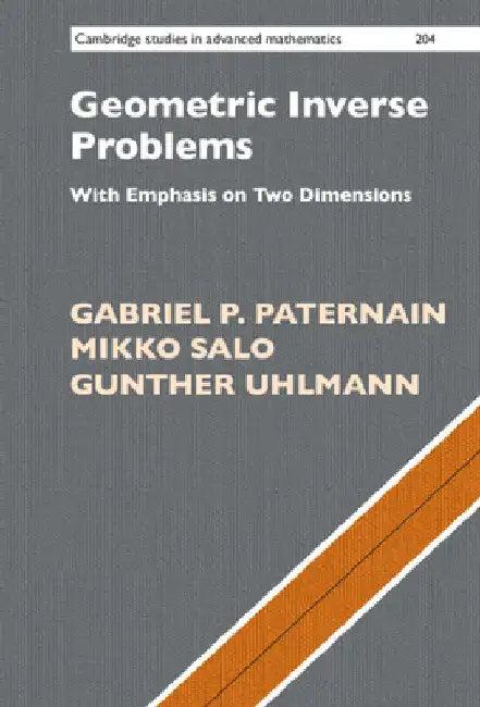 Geometric Inverse Problems (English, Gabriel P. Paternain | Mikko Salo | Gunther Uhlmann)