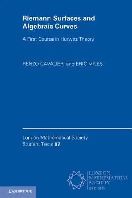 Riemann Surfaces and Algebraic Curves (English, Renzo Cavalieri | Eric Miles)