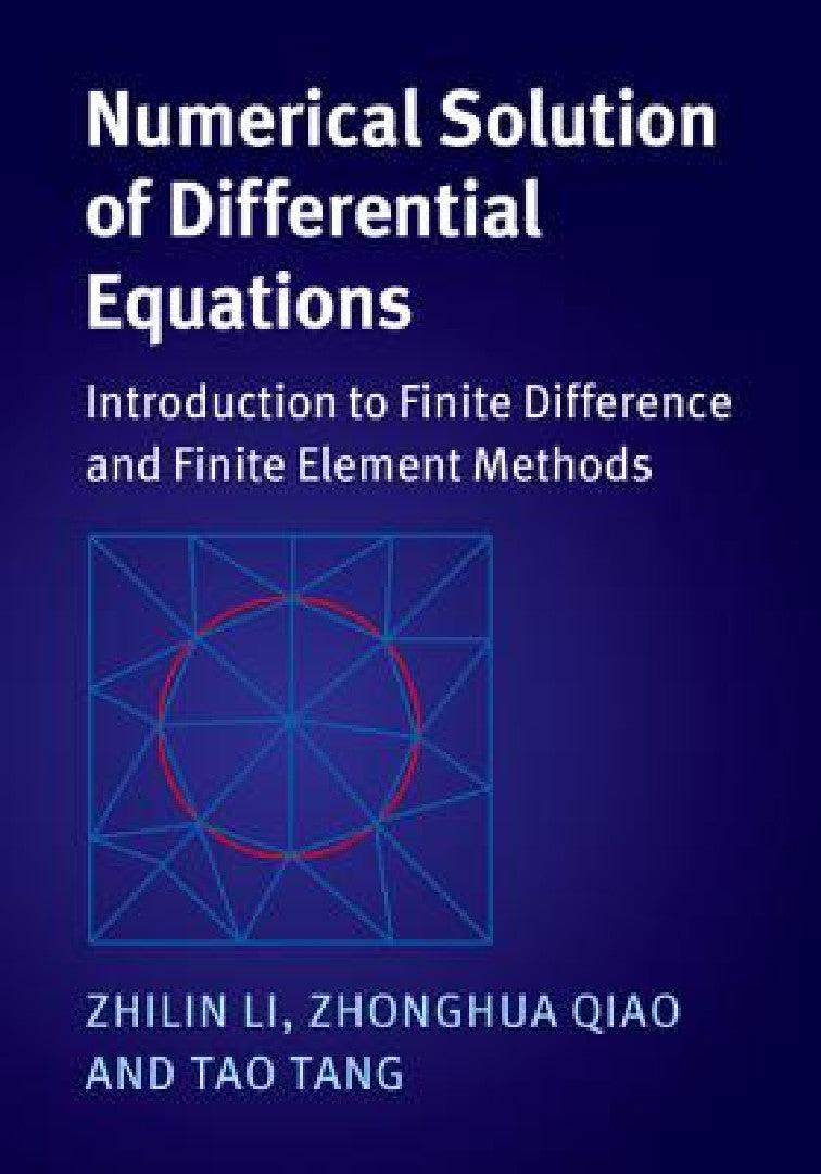 Numerical Solution of Differential Equations (English, Zhilin Li | Zhonghua Qiao | Tao Tang)