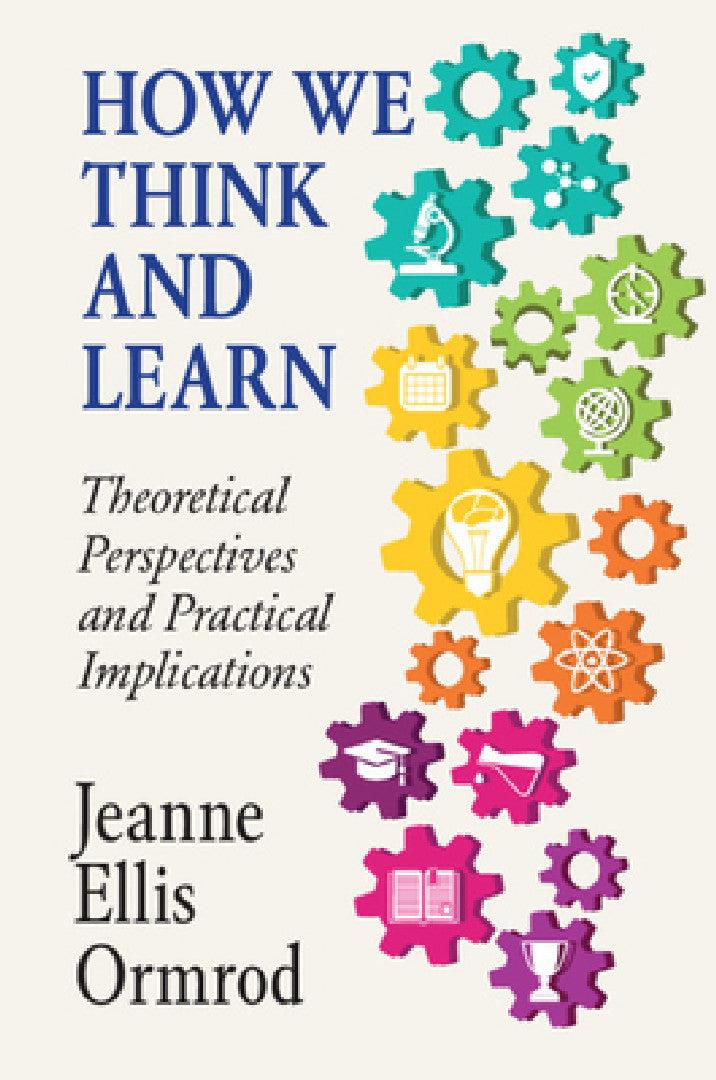 How We Think and Learn (English, Jeanne Ellis Ormrod)