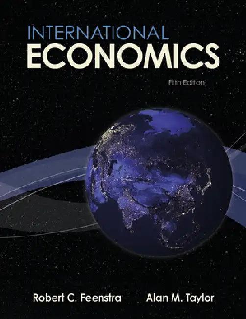 International Economics (English, Robert Feenstra | Alan Taylor)