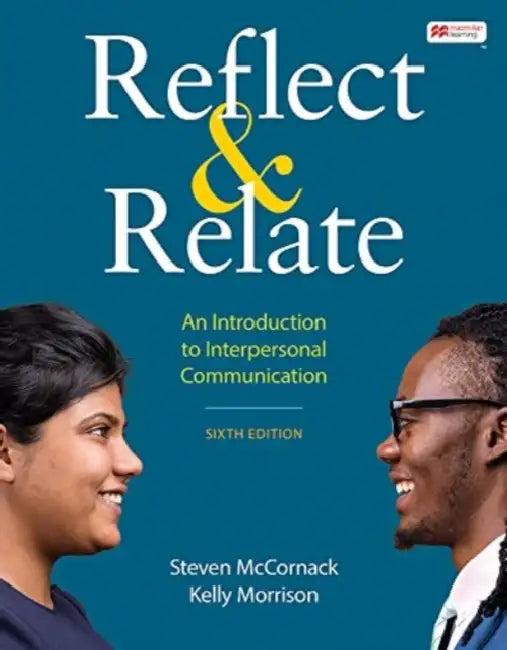 Reflect & Relate (English, Steven McCornack | Kelly Morrison)