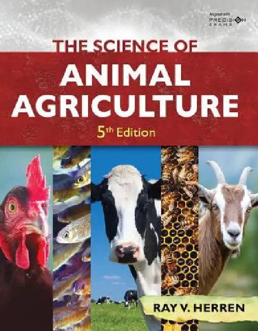 The Science of Animal Agriculture, 5th (English, Ray Herren)