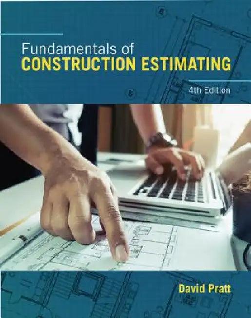 Fundamentals of Construction Estimating (English, David Pratt)