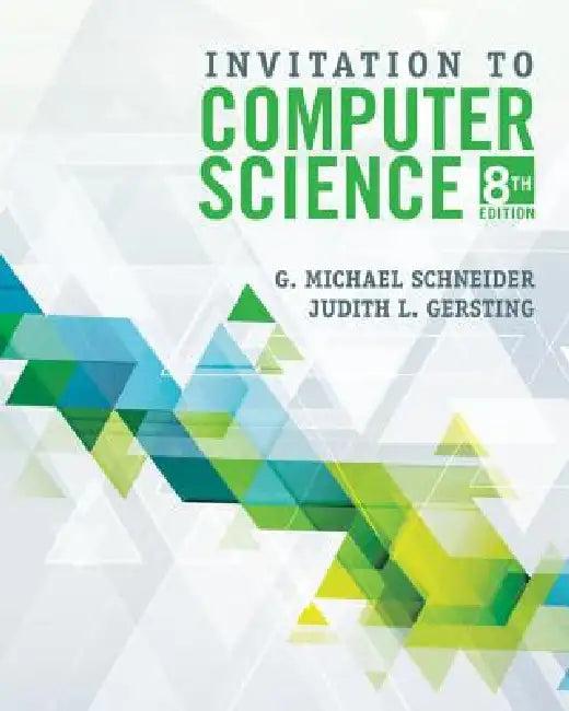 Invitation to Computer Science (English, G. Michael Schneider | Judith Gersting)