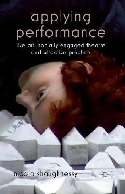 Applying Performance (English, N. Shaughnessy)