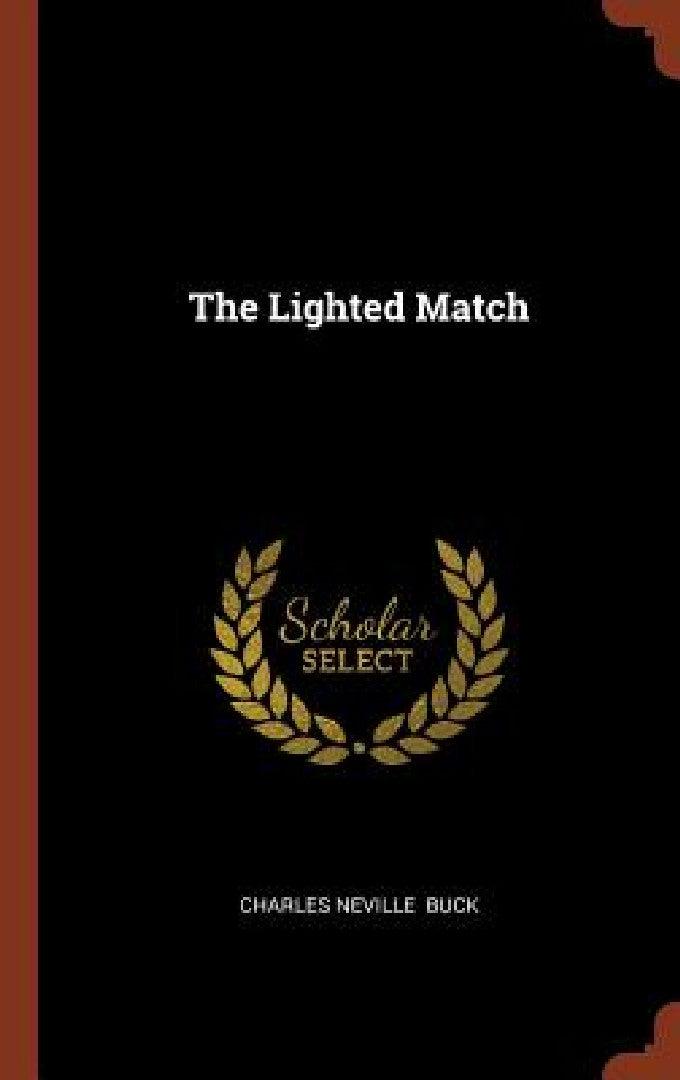 The Lighted Match (English, Charles Neville Buck)