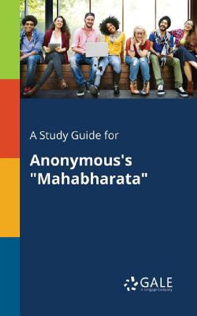 A Study Guide for Anonymous's "Mahabharata" (English, Cengage Learning Gale)