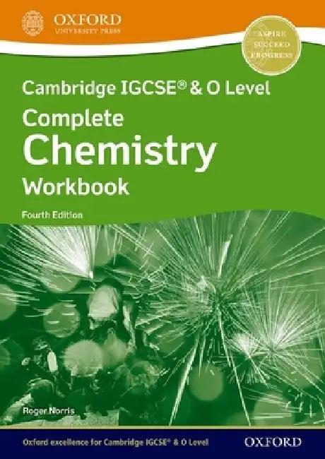 Cambridge Igcse(r) & O Level Complete Chemistry Workbook Fourth Edition (English, Roger Norris)