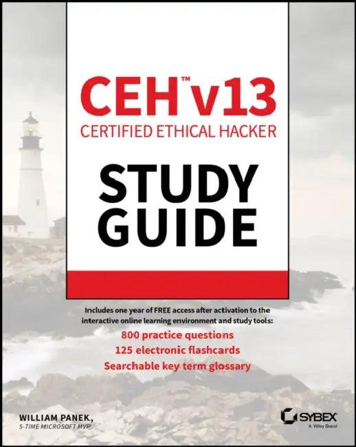 Ceh Certified Ethical Hacker V13 Study Guide (English, William Panek)