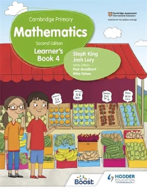 Cambridge Primary Mathematics Learner's Book 4 Second Edition (English, Steph King | Josh Lury)