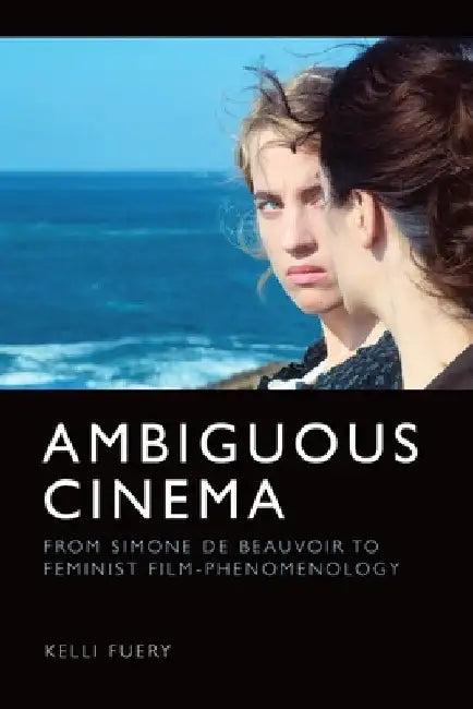 Ambiguous Cinema (English, Kelli Fuery)