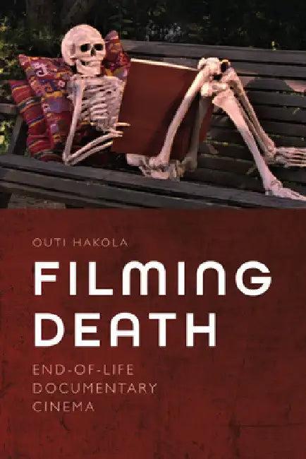 Filming Death (English, Outi Hakola)