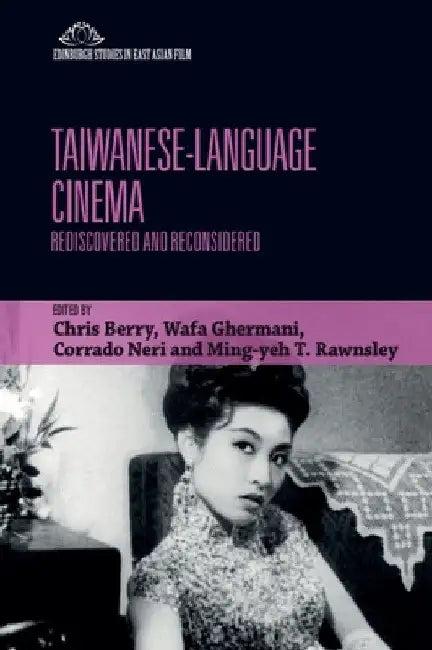 Taiwanese-Language Cinema (English, Chris Berry | Wafa Ghermani | Corrado Neri)
