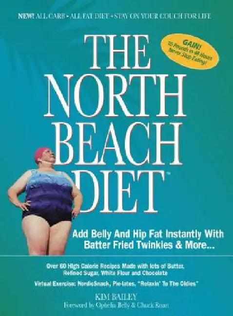 The North Beach Diet (English, Kim Bailey)