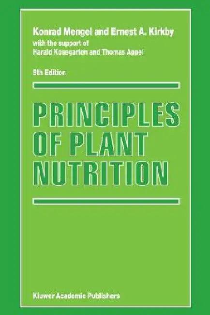 Principles of Plant Nutrition (English, Harald Kosegarten | Konrad Mengel | Thomas Appel)