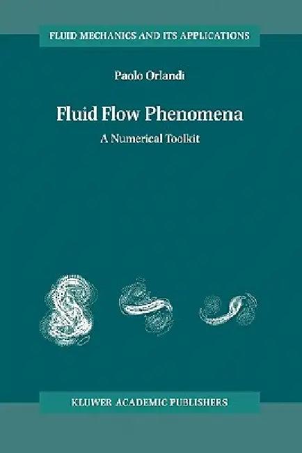 Fluid Flow Phenomena (English, Paolo Orlandi)