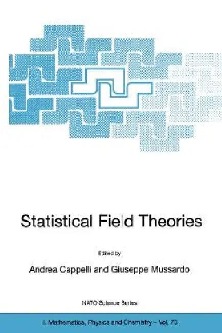 Statistical Field Theories (English, Andrea Cappelli | Giuseppe Mussardo)
