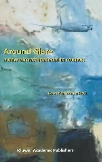 Around Glare (English, Coen Vermeeren)