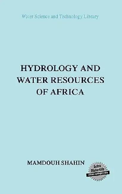 Hydrology and Water Resources of Africa (English, M. Shahin)