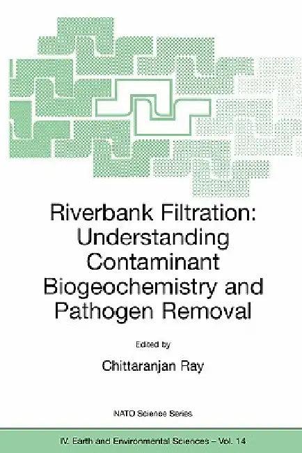 Riverbank Filtration (English, C. Ray)
