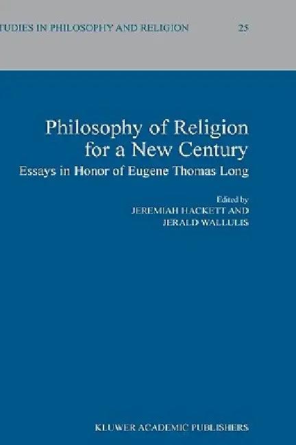Philosophy of Religion for a New Century (English, Jeremiah Hackett | Jerald Wallulis)