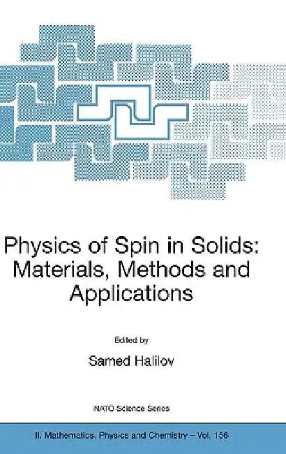 Physics of Spin in Solids (English, Samed Halilov)