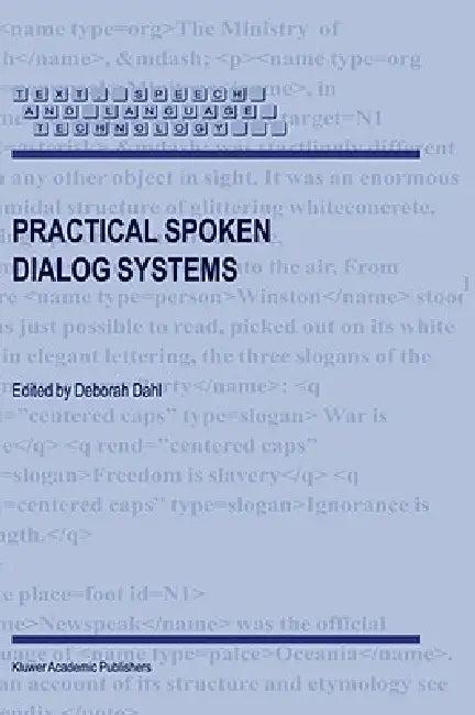 Practical Spoken Dialog Systems (English, Deborah Dahl)