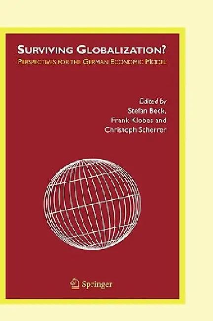 Surviving Globalization? (English, Stefan Beck | Frank Klobes | Christoph Scherrer)