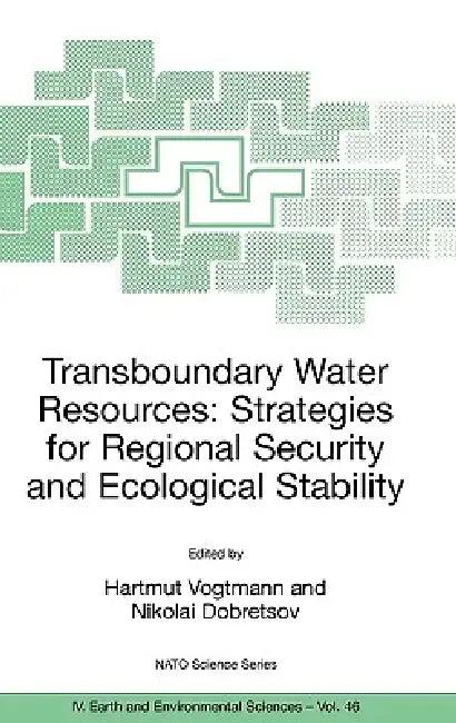 Transboundary Water Resources (English, Hartmut Vogtmann | Nikolai Dobretsov)