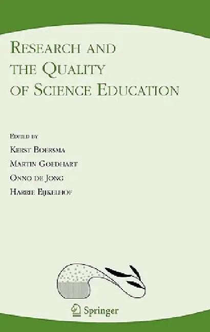 Research and the Quality of Science Education (English, Kerst Boersma | Martin Goedhart | Onno de Jong)