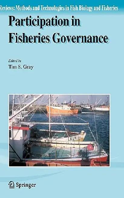 Participation in Fisheries Governance (English, Tim S. Gray)