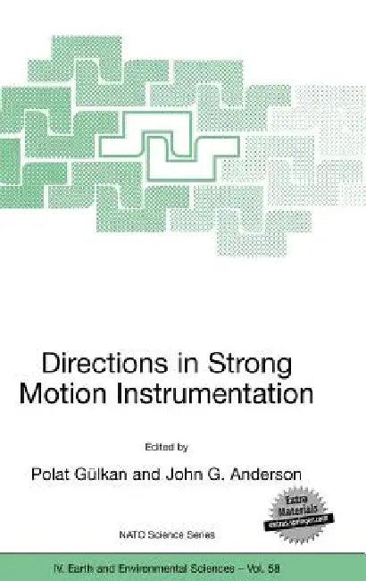 Directions in Strong Motion Instrumentation (English, Polat Gülkan | John G. Anderson)