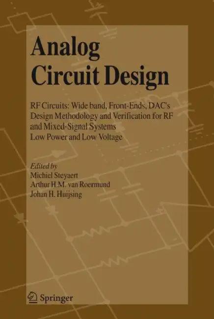 Analog Circuit Design (English, Michiel Steyaert | Arthur H. M. van Roermund | Johan Huijsing)
