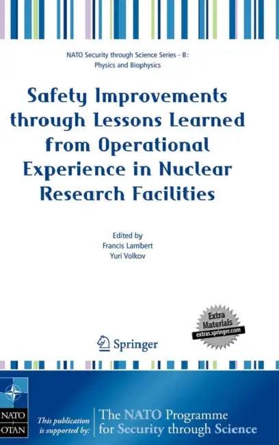 Safety Improvements through Lessons Learned from Operational Experience in Nuclear Research Faciliti (English, Francis Lambert | Yuri Volkov)