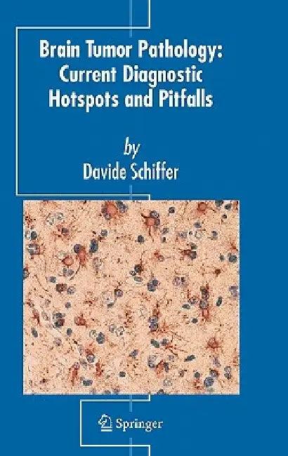 Brain Tumor Pathology (English, Davide Schiffer)