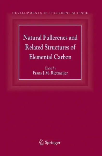 Natural Fullerenes and Related Structures of Elemental Carbon (English, Frans J. M. Rietmeijer)