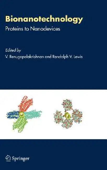 Bionanotechnology (English, V. Renugopalakrishnan | Randy V. Lewis)