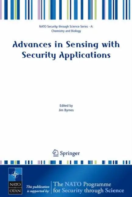 Advances in Sensing with Security Applications (English, Jim Byrnes)