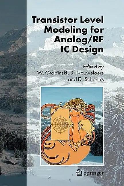 Transistor Level Modeling for Analog/RF IC Design (English, Wladyslaw Grabinski | Bart Nauwelaers | Dominique Schreurs)