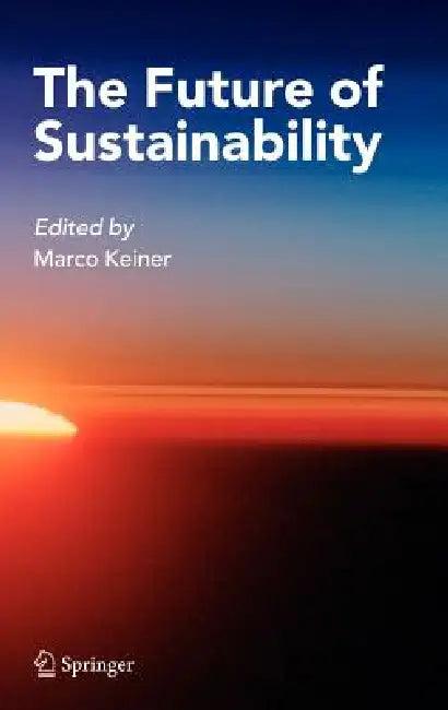 The Future of Sustainability (English, Marco Keiner)