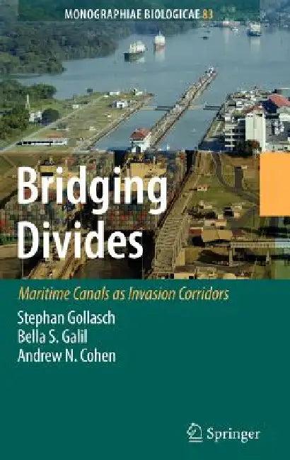 Bridging Divides (English, Stephan Gollasch | Bella S. Galil | Andrew N. Cohen)