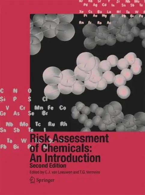 Risk Assessment of Chemicals (English, C. J. Van Leeuwen | T. G. Vermeire)