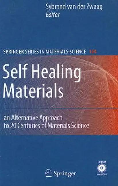Self Healing Materials (English, Sybrand Van Der Zwaag)