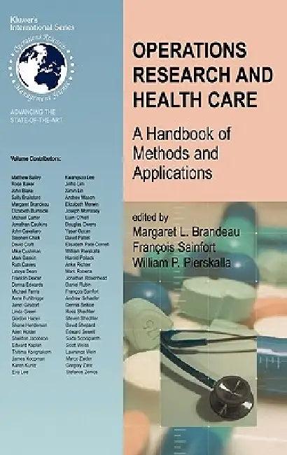 Operations Research and Health Care (English, Margaret L. Brandeau | Francois Sainfort | William P. Pierskalla)