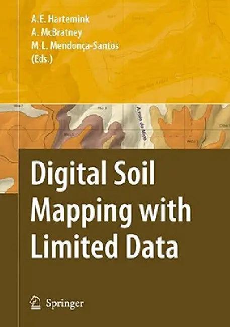 Digital Soil Mapping with Limited Data (English, Alfred E. Hartemink | Robert J. Ahrens | Alex B. McBratney)