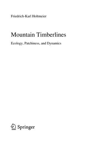 Mountain Timberlines (English, Friedrich-Karl Holtmeier)