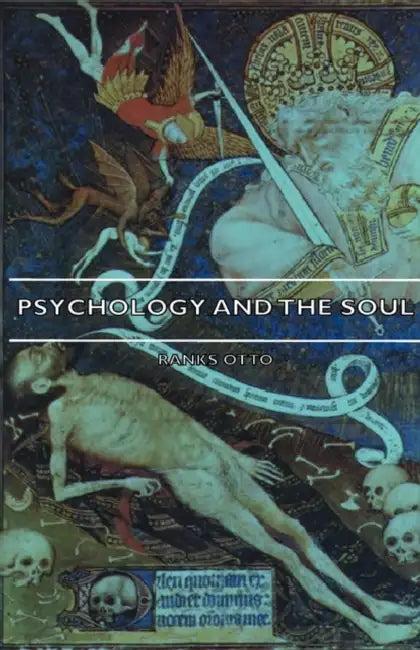 Psychology and the Soul (English, Ranks Otto)