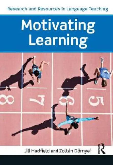 Motivating Learning (English, Zoltán Dörnyei | Jill Hadfield)